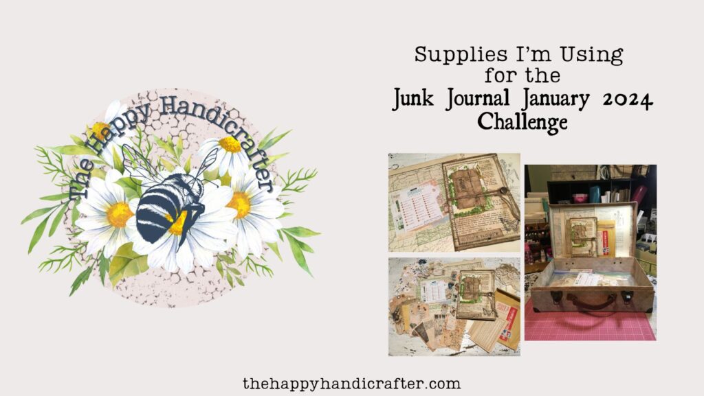 Supplies For Junk Journal January 2024 TheHappyHandicrafter   Junk Journal January Supplies 1024x577 