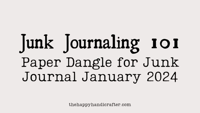 Paper Dangle for Junk January