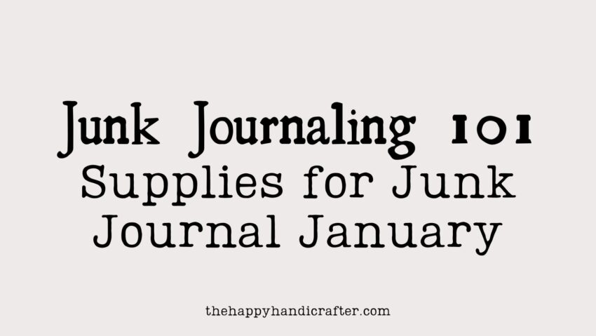 supplies for junk journal january